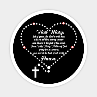 Hail mary prayer Magnet